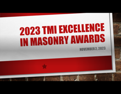 WINNERS ANNOUNCED!!!! 2022 TMI Excellence in Masonry Awards